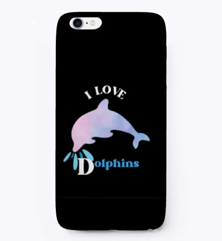 I love Dolphins