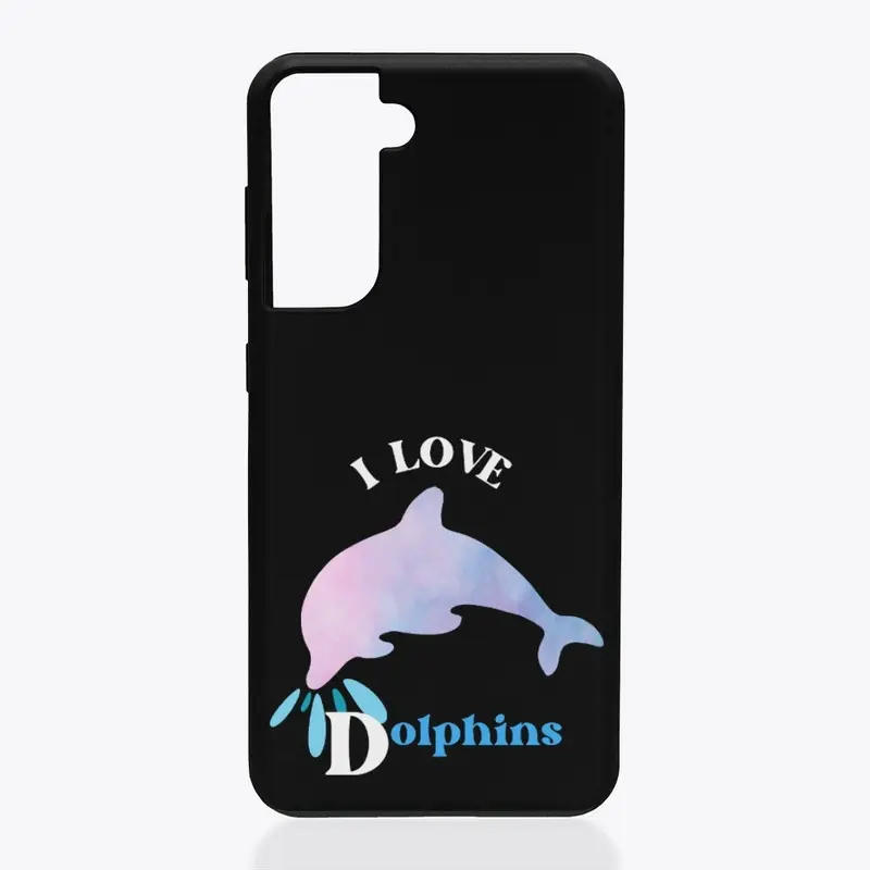 I love Dolphins